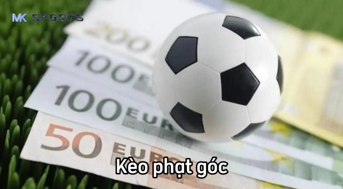 Cách soi kèo phạt góc bóng đá hiệu quả tại MK Sports